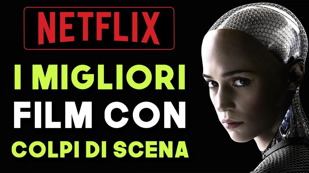 Film Con I Migliori Colpi Di Scena Su Netflix Collesano Org